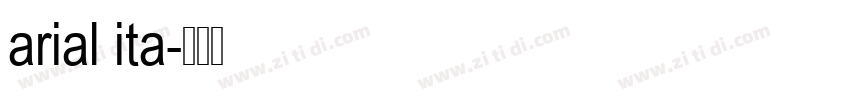 arial ita字体转换